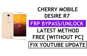 Cherry Mobile Desire R7 FRP 우회 수정 YouTube 업데이트(Android 7.0) – PC 없이 Google 잠금 확인