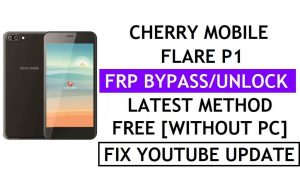 Cherry Mobile Flare P1 FRP Bypass แก้ไขการอัปเดต Youtube (Android 7.0) - ตรวจสอบ Google Lock โดยไม่ต้องใช้พีซี