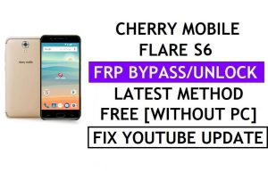 Cherry Mobile Flare S6 FRP Bypass Perbaiki Pembaruan Youtube (Android 7.1) – Verifikasi Google Lock Tanpa PC