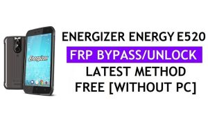 Energizer Energy E520 FRP Bypass (Android 6.0) Unlock Google Gmail Lock Without PC Latest