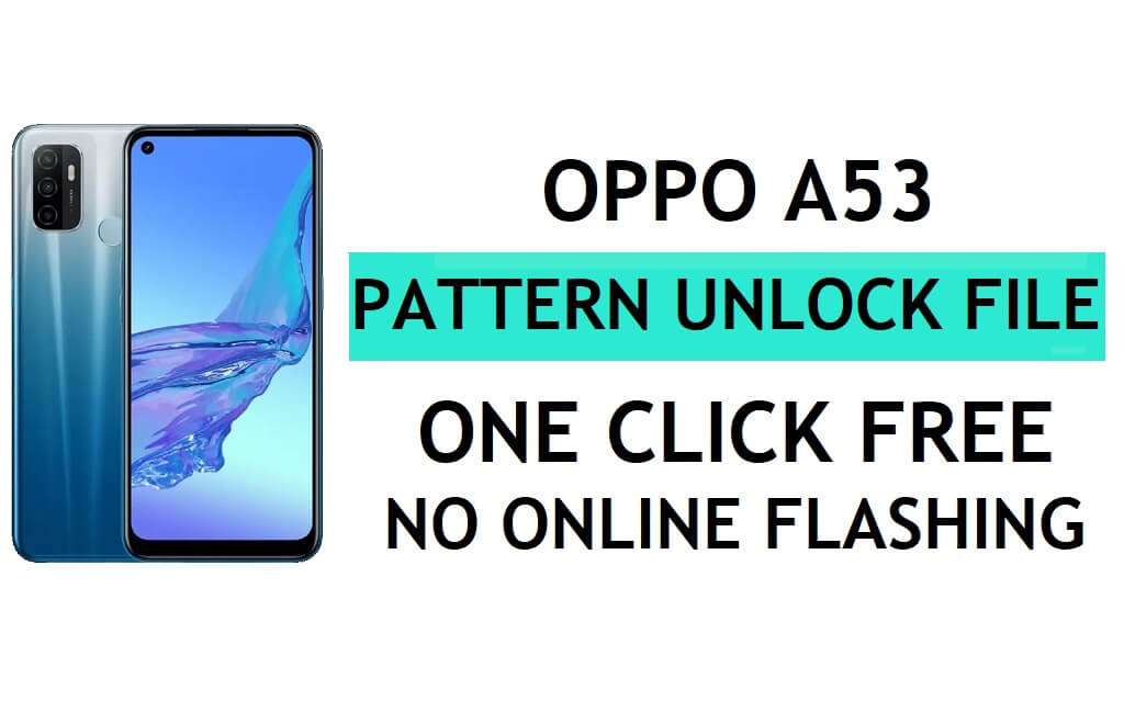 Oppo A53 CPH2127 Bestand downloaden ontgrendelen (patroonwachtwoordpin verwijderen) – QFIL Flash Tool