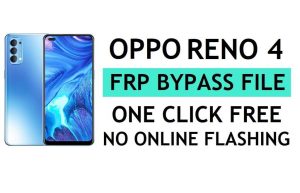 Oppo Reno 4 CPH2113 FRP-bestand downloaden (Google Gmail Lock ontgrendelen) door QPST Flash Tool Nieuwste