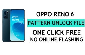 Oppo Reno 6 CPH2235 Entsperrdatei herunterladen (Muster, Passwort, PIN entfernen)