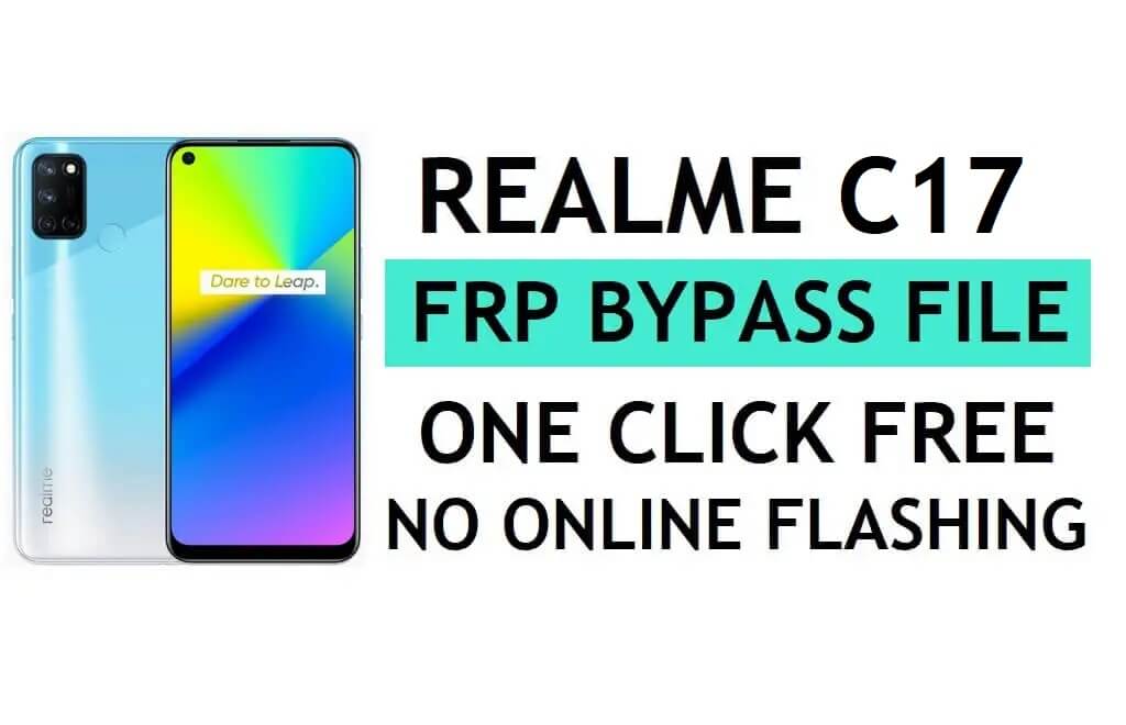 Realme C17 RMX2101 FRP-bestand downloaden (Ontgrendel Google Gmail Lock) door QPST Flash Tool Nieuwste gratis