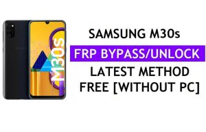 Herramienta de desbloqueo de Google Bypass de Samsung M30s FRP con un clic [Android 11] Reparar sin llamada de emergencia *#0*#