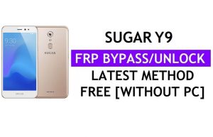 Sugar Y9 FRP Bypass (Android 6.0) PC Olmadan Google Gmail Kilidinin Kilidini Aç