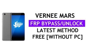 Vernee Mars FRP Bypass (Android 6.0) Unlock Google Gmail Lock Without PC Latest