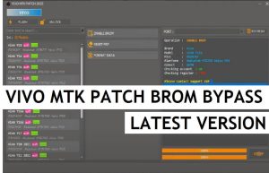 VIVO MTK Patch Tool 2022 Скачать бесплатно последнее исправление BROM Bypass FRP Unlock Tool