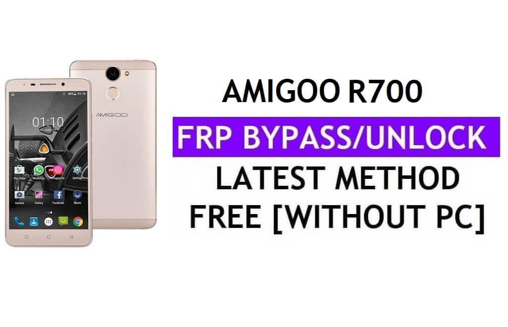 Amigoo R700 FRP Bypass (Android 6.0) Desbloquear Google Gmail Lock sin PC más reciente