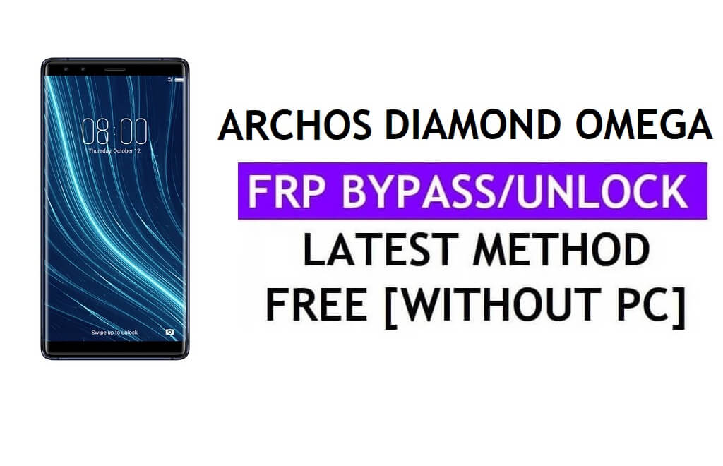 Archos Diamond Omega FRP Bypass Fix Aggiornamento Youtube (Android 7.0) – Sblocca Google Lock senza PC