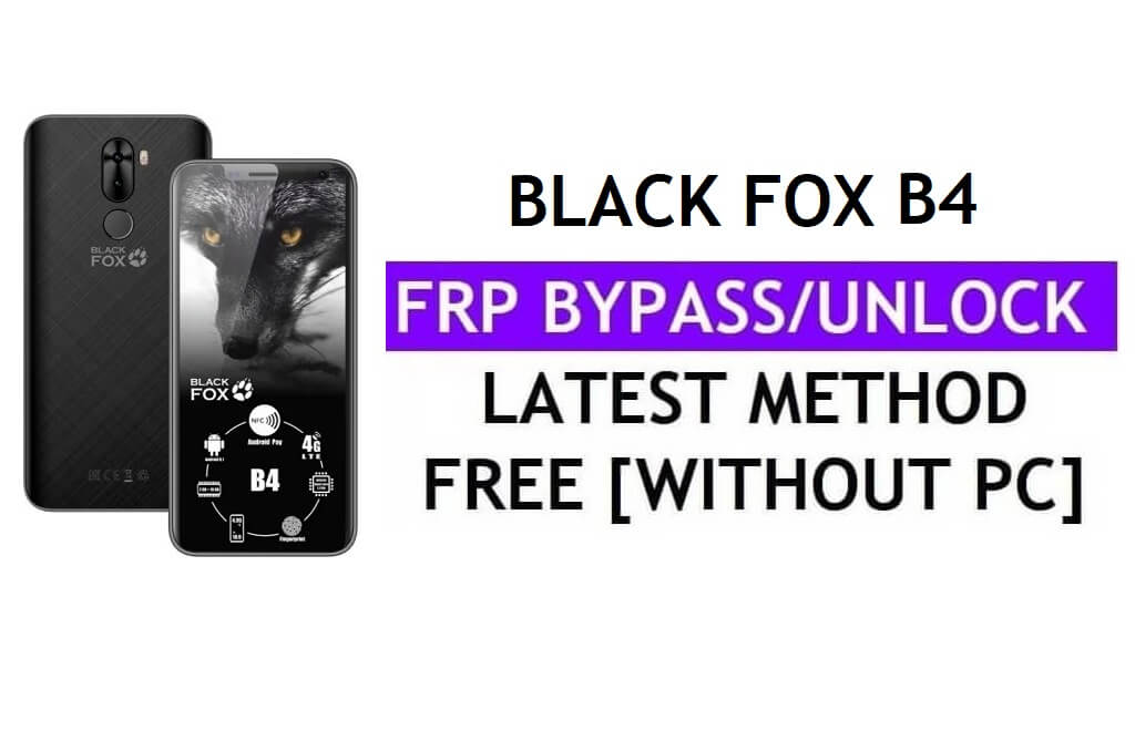 Black Fox B4 FRP Bypass Fix Mise à jour Youtube (Android 8.0) - Déverrouillez Google Lock sans PC