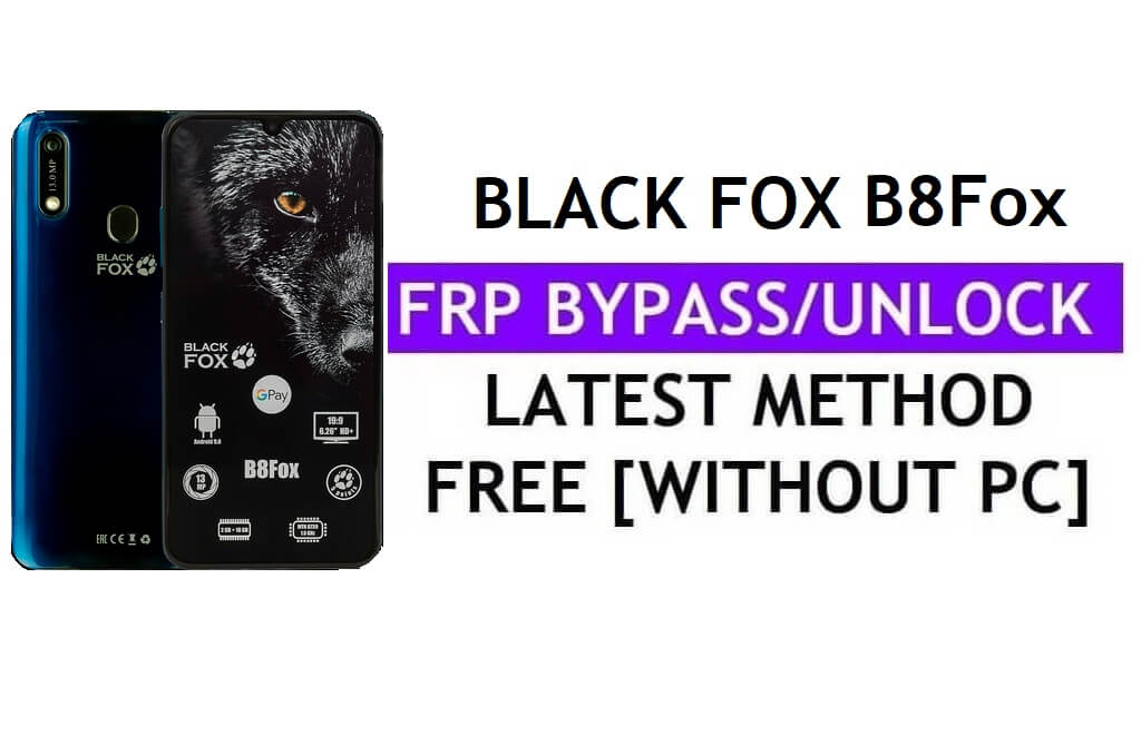 Black Fox B8Fox FRP Bypass Fix YouTube-update (Android 9.0) - Ontgrendel Google Lock zonder pc
