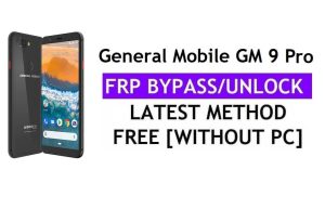 تحديث Youtube لـ General Mobile GM 9 Pro FRP Bypass Fix (Android 8.1) – فتح قفل Google بدون جهاز كمبيوتر