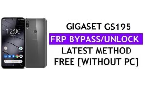 Unlock FRP Gigaset GS195 Fix Youtube Update (Android 9.0) Bypass Google Without PC