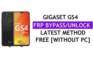 فتح FRP Gigaset GS4 (Android 10) تجاوز قفل Google Gmail بدون جهاز كمبيوتر مجانًا