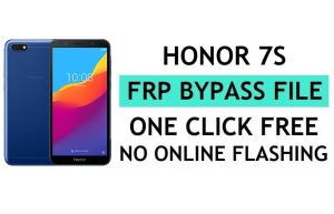 Honor 7s DUA-AL00 FRP फ़ाइल डाउनलोड (बायपास Google Gmail लॉक) SP फ्लैश टूल द्वारा नवीनतम निःशुल्क
