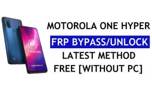 Déverrouiller le compte Google FRP Motorola One Hyper Bypass Android 11 sans PC ni APK