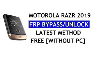 Sblocca FRP Motorola Razr 2019 Bypassa l'account Google Android 11 senza PC e APK