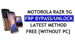 FRP Motorola Razr 5G'nin kilidini açın Google Hesabını Atlayın Android 11 PC ve APK olmadan