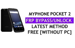 MyPhone Pocket 2 FRP Bypass แก้ไขการอัปเดต Youtube (Android 7.0) - ปลดล็อก Google Lock โดยไม่ต้องใช้พีซี