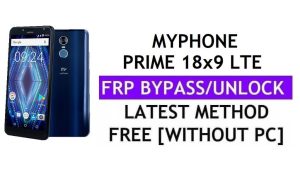 MyPhone Prime 18x9 LTE ​​FRP Bypass Fix Actualización de Youtube (Android 8.1) - Desbloquear Google Lock sin PC