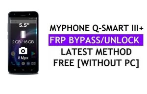 MyPhone Q-Smart III Plus FRP Bypass Fix Actualización de Youtube (Android 7.0) - Desbloquear Google Lock sin PC
