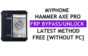 MyPhone Hammer Axe Pro FRP Bypass (Android 6.0) Déverrouillez le verrouillage Google Gmail sans PC