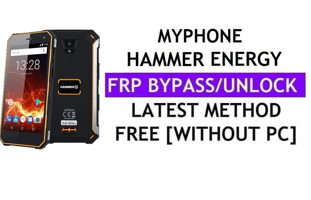 MyPhone Hammer Energy FRP Bypass (Android 6.0) Déverrouillez le verrouillage Google Gmail sans PC