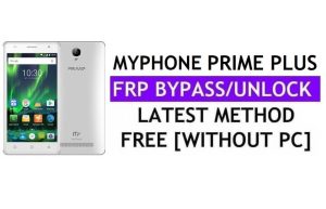 MyPhone Prime Plus FRP Bypass (Android 6.0) Desbloquear Google Gmail Lock sem PC mais recente