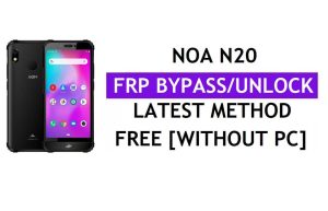 Noa N20 FRP Bypass แก้ไขการอัปเดต Youtube (Android 8.1) - ปลดล็อก Google Lock โดยไม่ต้องใช้พีซี