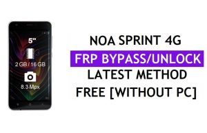 Noa Sprint 4G FRP Bypass แก้ไขการอัปเดต Youtube (Android 7.0) - ปลดล็อก Google Lock โดยไม่ต้องใช้พีซี