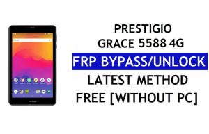 Prestigio Grace 5588 4G FRP Bypass Fix Actualización de Youtube (Android 8.1) - Desbloquear Google Lock sin PC