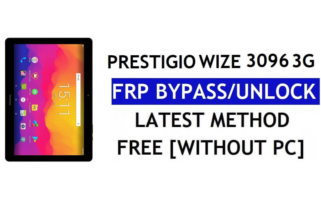 Prestigio Wize 3096 3G FRP Bypass Fix Youtube Update (Android 8.1) – Google Lock ohne PC entsperren