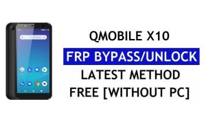 Qmobile X10 FRP Bypass (Android 9) – Unlock Google Lock Without PC Free