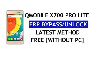 QMobile X700 प्रो लाइट FRP बाईपास (एंड्रॉइड 6.0) - पीसी के बिना Google लॉक अनलॉक करें