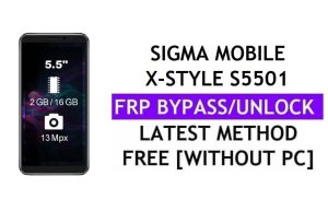 Sigma Mobile X-Style S5501 FRP Bypass Fix Aggiornamento Youtube (Android 8.1) – Sblocca Google Lock senza PC
