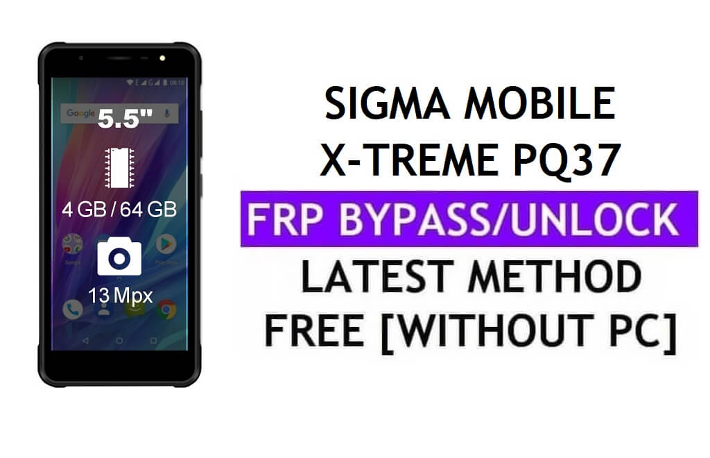 Sigma Mobile X-Treme PQ37 FRP Bypass Fix Youtube Update (Android 8.1) – Unlock Google Lock Without PC