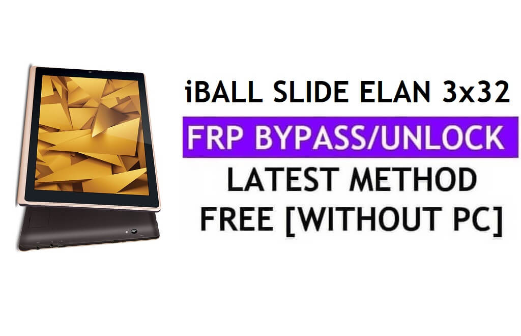 iBall Slide Elan 3x32 FRP Bypass Fix Mise à jour Youtube (Android 8.1) - Déverrouillez Google Lock sans PC