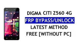 Digma Citi Z560 4G FRP Bypass – PC olmadan Google Lock'un (Android 6.0) kilidini açın
