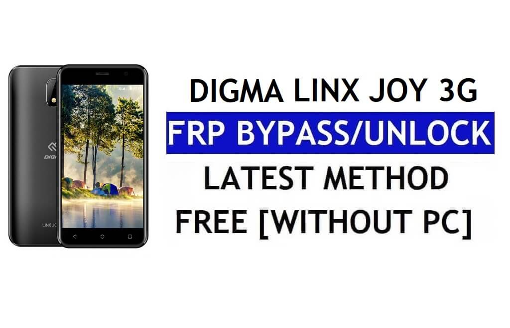डिग्मा लिंक्स जॉय 3जी एफआरपी बाईपास (एंड्रॉइड 8.1 गो) - पीसी के बिना Google लॉक अनलॉक करें