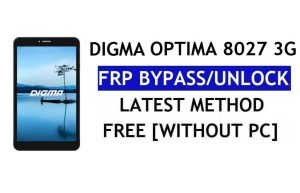 Digma Optima 8027 3G FRP Bypass (Android 8.1 Go) – PC Olmadan Google Lock'un Kilidini Açın