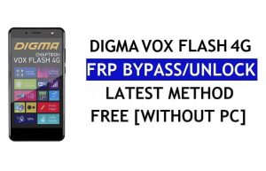 Digma Vox Flash 4G FRP 우회 – PC 없이 Google 잠금 잠금 해제(Android 6.0)