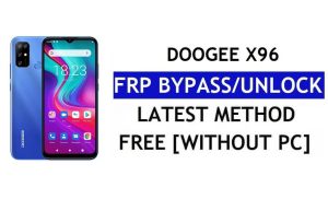 Doogee X96 FRP Bypass Android 11 Go mais recente desbloqueio da verificação do Google Gmail sem PC grátis