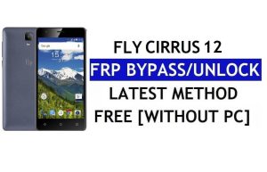 Fly Cirrus 12 FRP Bypass(안드로이드 6.0) - PC 없이 Google Gmail 잠금 해제