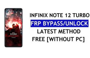 Infinix Note 12 Turbo FRP Bypass desbloquear Google Android 12 sem PC