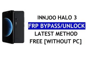 InnJoo Halo 3 FRP Bypass (Android 6.0) – розблокуйте Google Lock без ПК