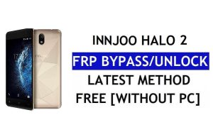 InnJoo Halo 2 FRP Bypass (Android 6.0) – ปลดล็อก Google Lock โดยไม่ต้องใช้พีซี