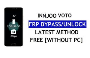 InnJoo Voto FRP Bypass แก้ไขการอัปเดต Youtube (Android 7.0) - ปลดล็อก Google Lock โดยไม่ต้องใช้พีซี