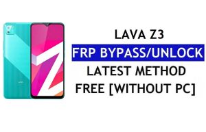 Lava Z3 FRP Bypass Android 11 Go Dernier déverrouillage de la vérification Google Gmail sans PC