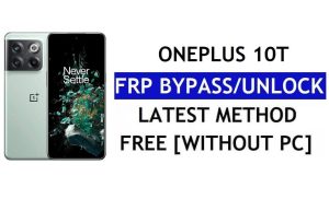 OnePlus 10T FRP Bypass Sblocca Google Gmail Blocca Android 12 senza PC gratis